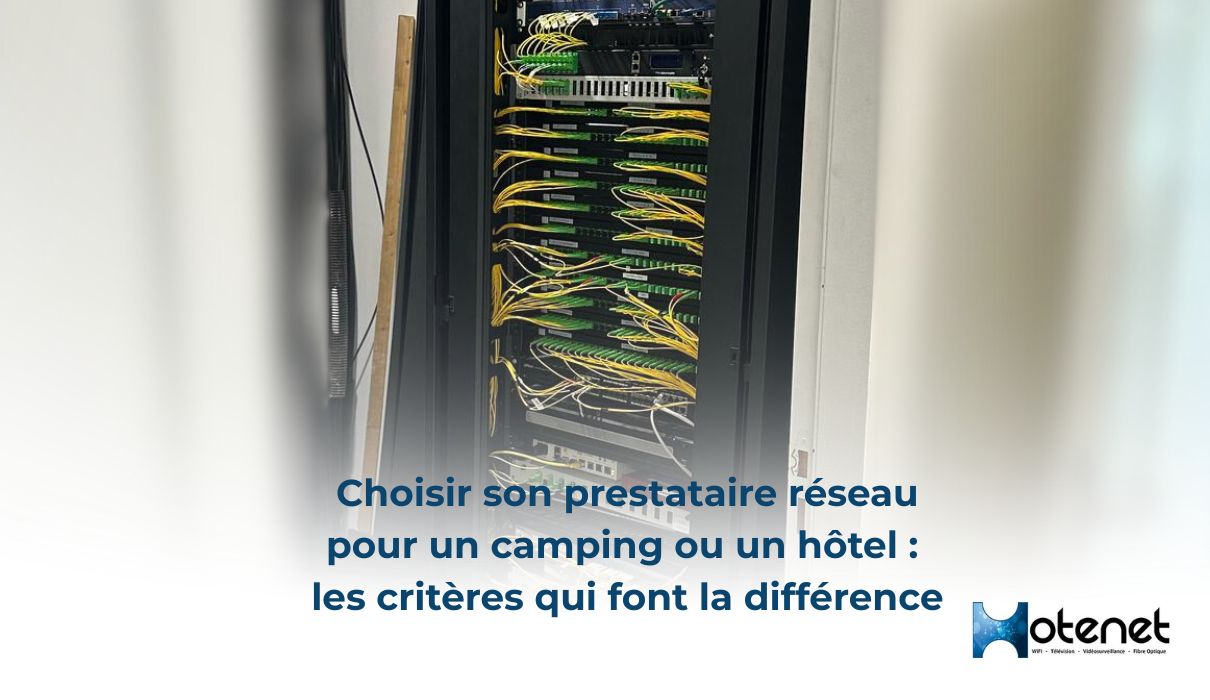 HotenetImage Blog (1210 x 700 px) Choisir son installateur réseau camping